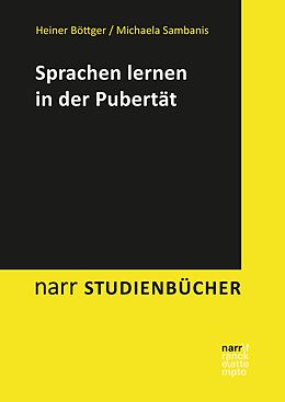 E-Book (pdf) Sprachen lernen in der Pubertät von Heiner Böttger, Michaela Sambanis