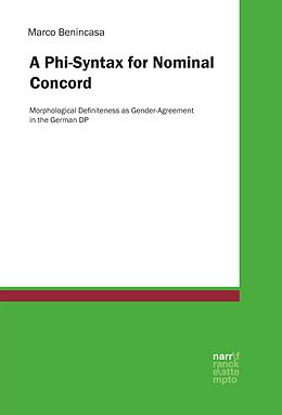 E-Book (pdf) A Phi-Syntax for Nominal Concord von Marco Benincasa