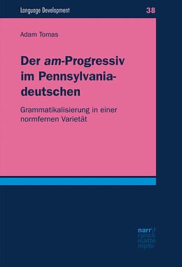E-Book (pdf) Der 'am'-Progressiv im Pennsylvaniadeutschen von Adam Tomas