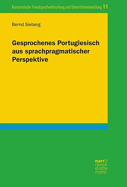 E-Book (pdf) Gesprochenes Portugiesisch aus sprachpragmatischer Perspektive von Bernd Sieberg