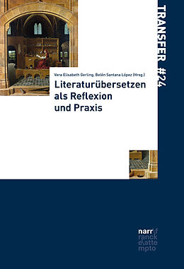 E-Book (pdf) Literaturübersetzen als Reflexion und Praxis von 