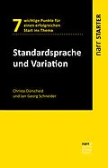 E-Book (pdf) Standardsprache und Variation von Christa Dürscheid, Jan Georg Schneider