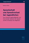 E-Book (pdf) Spracherhalt und Sprachverlust bei Jugendlichen von Helena Olfert