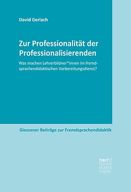 E-Book (pdf) Zur Professionalität der Professionalisierenden von David Gerlach