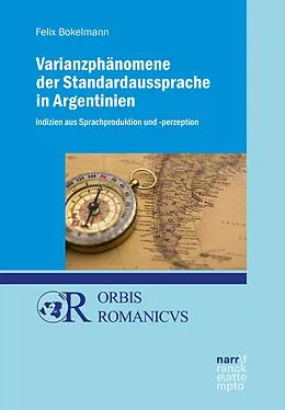 E-Book (pdf) Varianzphänomene der Standardaussprache in Argentinien von Felix Bokelmann