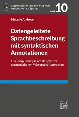 E-Book (pdf) Datengeleitete Sprachbeschreibung mit syntaktischen Annotationen von Melanie Andresen