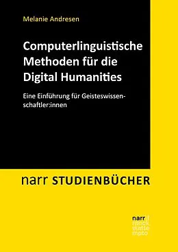E-Book (pdf) Computerlinguistische Methoden für die Digital Humanities von Melanie Andresen