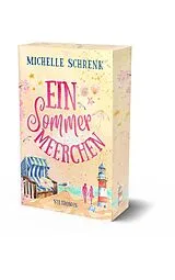 Kartonierter Einband Ein Sommermeerchen von Michelle Schrenk