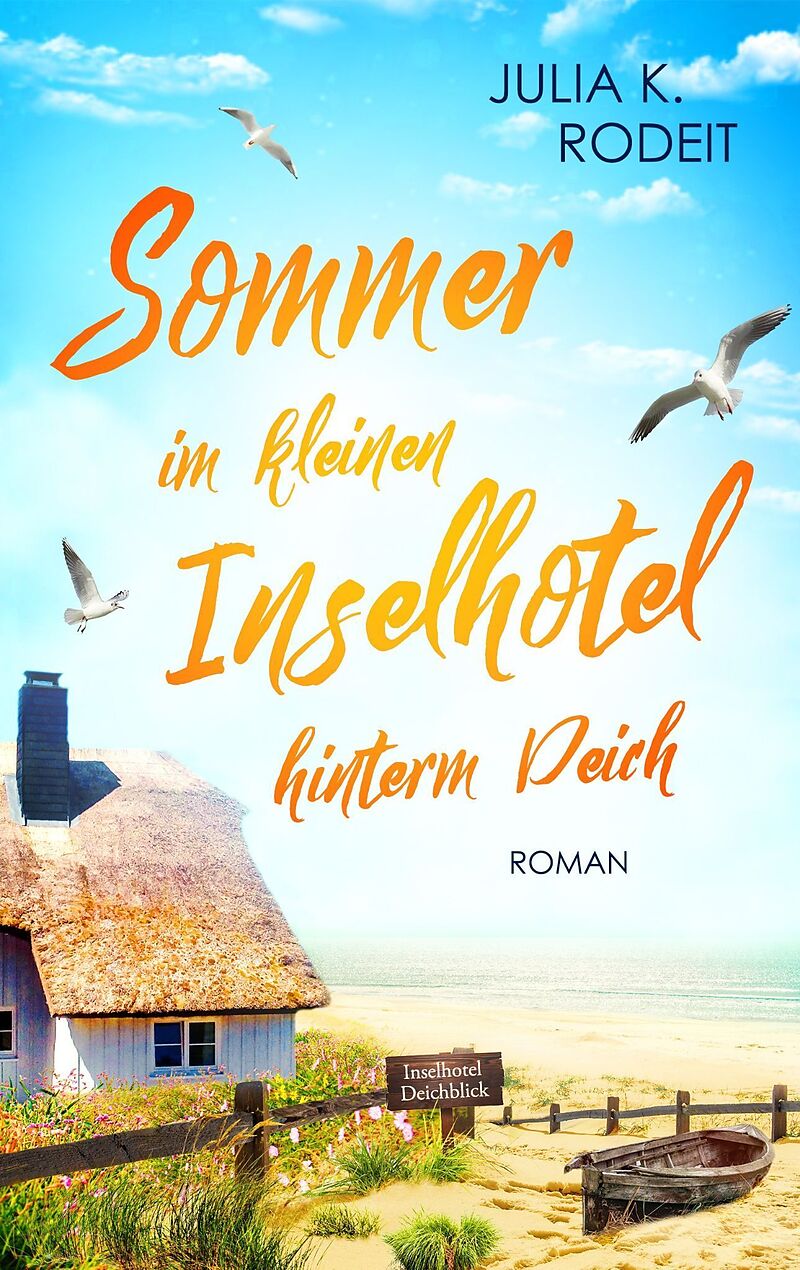 Sommer im kleinen Inselhotel hinterm Deich