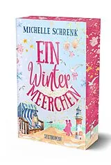 Kartonierter Einband Ein Wintermeerchen von Michelle Schrenk