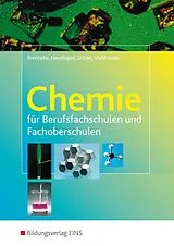 Kartonierter Einband (Kt) Chemie für Berufsfachschulen und Fachoberschulen von Birgit Brenneke, Franz Neufingerl, Otto Urban