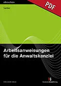 E-Book (pdf) Arbeitsanweisungen für die Anwaltskanzlei - eBroschüre (PDF) von Michael Dr. Sattler