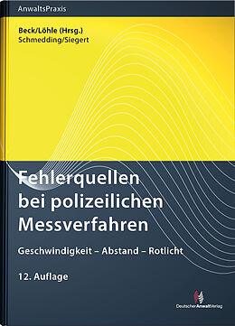 Kartonierter Einband Fehlerquellen bei polizeilichen Messverfahren von Klaus Schmedding, Filip Siegert