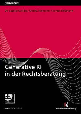 PDF Generative KI in der Rechtsberatung - eBroschüre (PDF) von Sophie Garling, Annika Niemann, Yvonne Roßmann