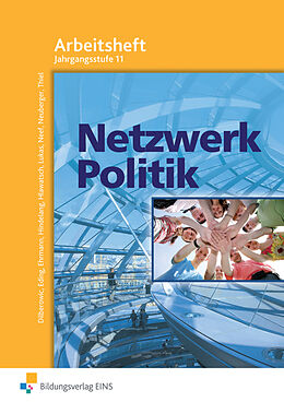 Kartonierter Einband Netzwerk Politik von Barbara Dilberowic, Albert Eding, Fritz Hindelang