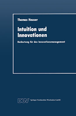 Kartonierter Einband Intuition und Innovationen von Thomas Hauser