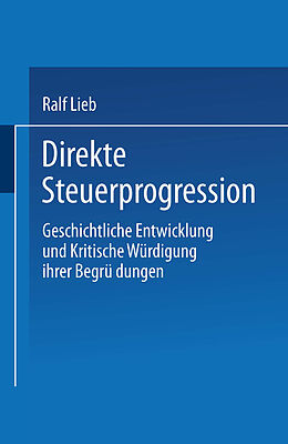Kartonierter Einband Direkte Steuerprogression von Ralf Lieb