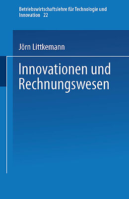 Kartonierter Einband Innovationen und Rechnungswesen von Jörn Littkemann