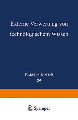 Kartonierter Einband Externe Verwertung von technologischem Wissen von Karsten Boyens