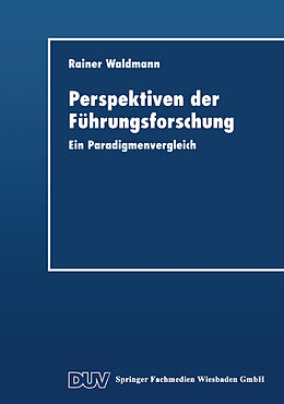 Kartonierter Einband Perspektiven der Führungsforschung von Rainer Waldmann