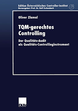 Kartonierter Einband TQM-gerechtes Controlling von Oliver Zlamal