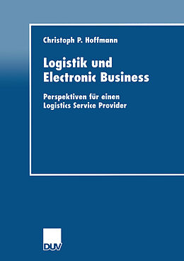 Kartonierter Einband Logistik und Electronic Business von Christoph P. Hoffmann