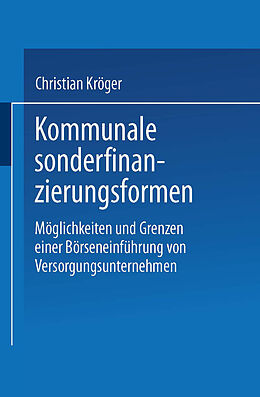 Kartonierter Einband Kommunale Sonderfinanzierungsformen von Christian Kröger