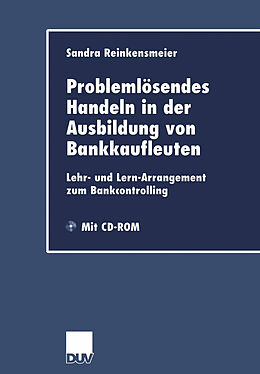 Kartonierter Einband Problemlösendes Handeln in der Ausbildung von Bankkaufleuten von Sandra Reinkensmeier