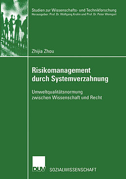 Kartonierter Einband Risikomanagement durch Systemverzahnung von Zhijia Zhou