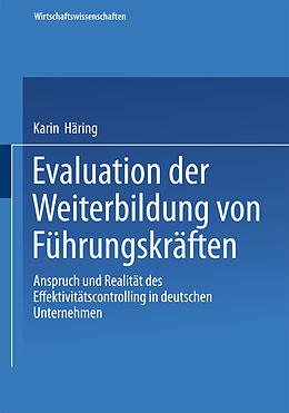 Kartonierter Einband Evaluation der Weiterbildung von Führungskräften von Karin Häring