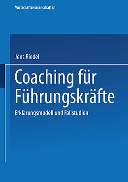 Kartonierter Einband Coaching für Führungskräfte von Jens Riedel