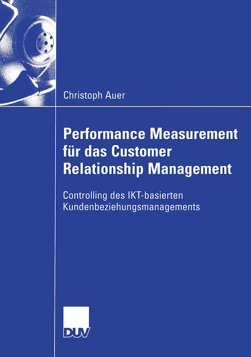 Performance Measurement für das Customer Relationship Management