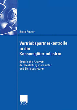 Kartonierter Einband Vertriebspartnerkontrolle in der Konsumgüterindustrie von Bodo Reuter