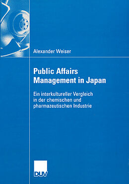 Kartonierter Einband Public Affairs Management in Japan von Alexander Weiser