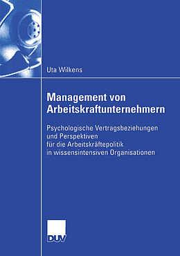 Kartonierter Einband Management von Arbeitskraftunternehmern von Uta Wilkens