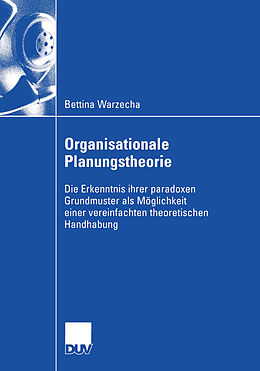 Kartonierter Einband Organisationale Planungstheorie von Bettina Warzecha