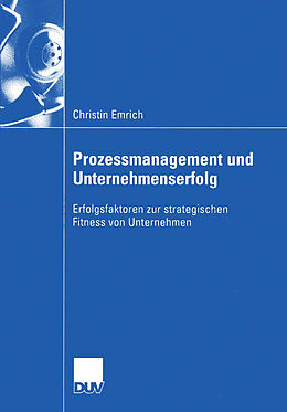 Kartonierter Einband Prozessmanagement und Unternehmenserfolg von Christin Emrich