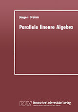 Kartonierter Einband Parallele lineare Algebra von Jürgen Brehm