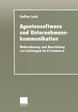 Kartonierter Einband Agentensoftware und Unternehmenskommunikation von Steffen Leich