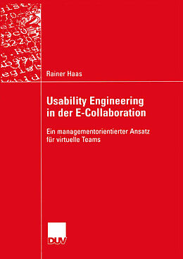 Kartonierter Einband Usability Engineering in der E-Collaboration von Rainer Haas