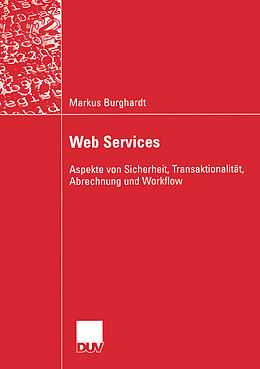 Kartonierter Einband Web Services von Markus Burghardt