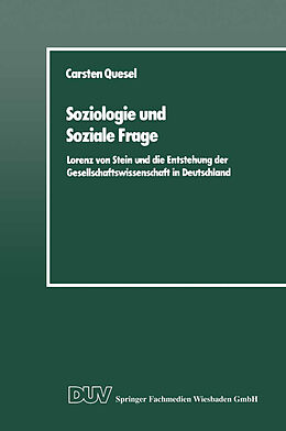 Kartonierter Einband Soziologie und Soziale Frage von Carsten Quesel