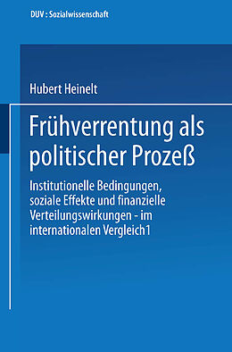 Kartonierter Einband Frühverrentung als politischer Prozeß von Hubert Heinelt