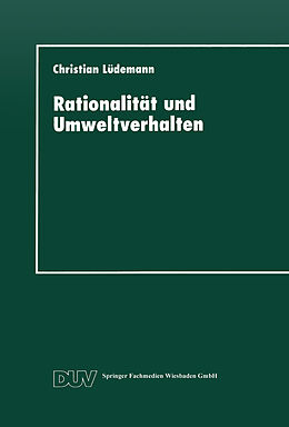 Kartonierter Einband Rationalität und Umweltverhalten von Christian Lüdemann
