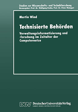 Kartonierter Einband Technisierte Behörden von Martin Wind