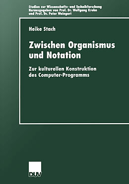 Kartonierter Einband Zwischen Organismus und Notation von Heike Stach