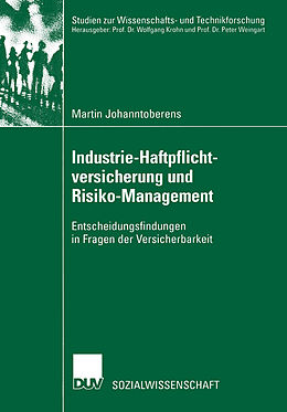 Kartonierter Einband Industrie-Haftpflichtversicherung und Risiko-Management von Martin Johanntoberens