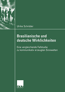 Kartonierter Einband Brasilianische und deutsche Wirklichkeiten von Ulrike Schröder