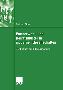 Kartonierter Einband Partnerwahl- und Heiratsmuster in modernen Gesellschaften von Andreas Timm