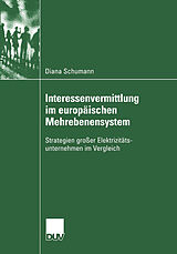 Kartonierter Einband Interessenvermittlung im europäischen Mehrebenensystem von Diana Schumann